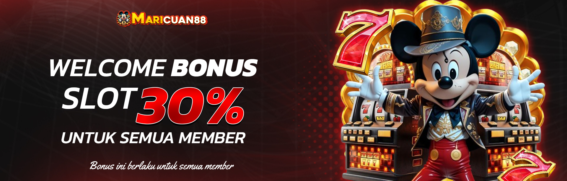 WELCOME BONUS  SLOT 30% DIDEPAN