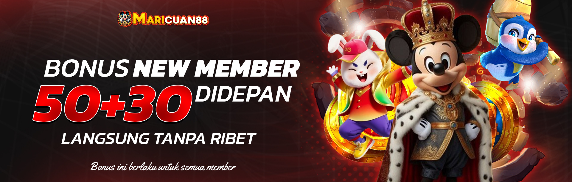 BONUS NEW MEMBER 50 + 30