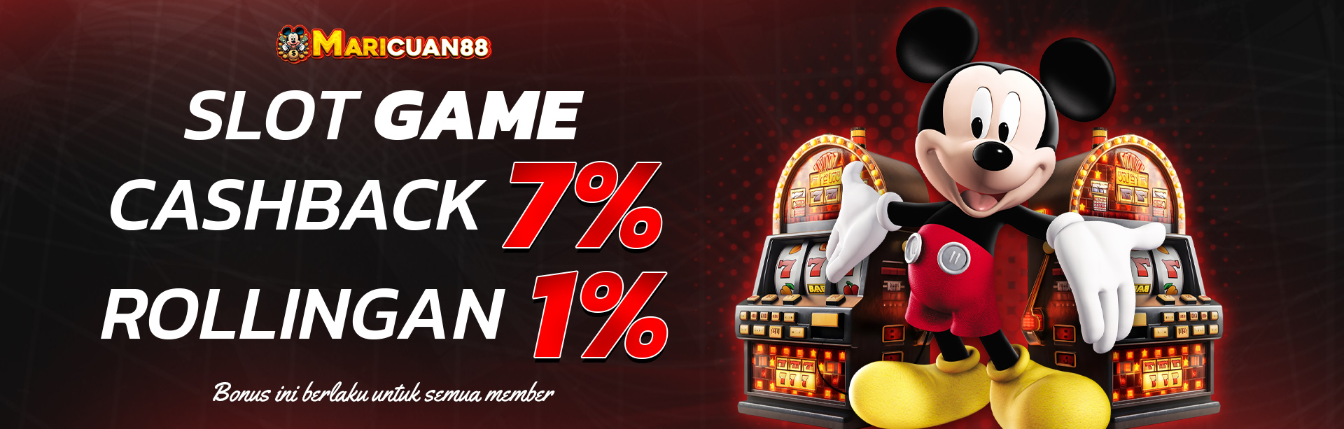 CASHBACK SLOT GAME 7% ROLLINGAN SLOT 1%