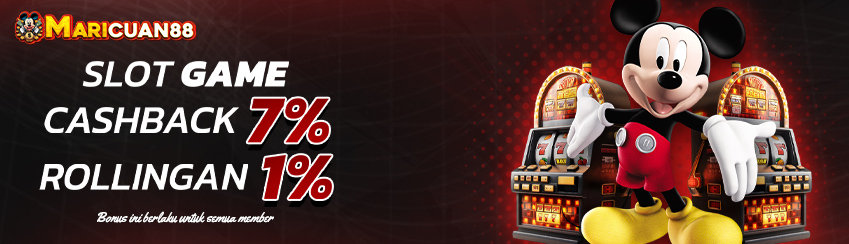 CASHBACK SLOT GAME 7% ROLLINGAN SLOT 1%